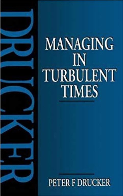 Managing in Turbulent Times